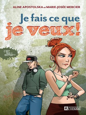 cover image of Je fais ce que je veux!